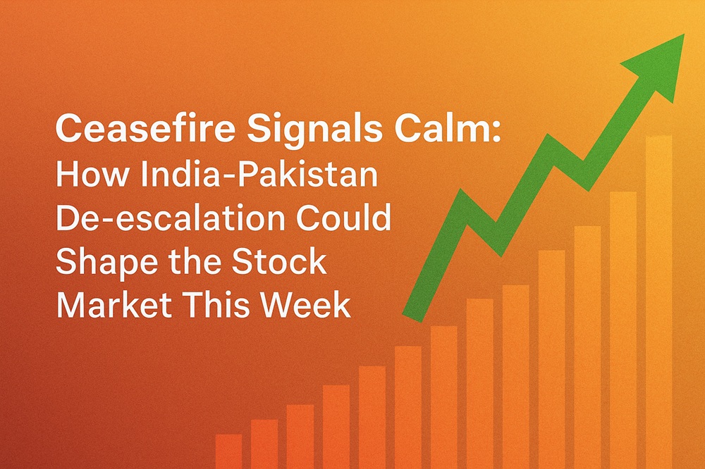 Ceasefire Impact on Indian Stock Market India-Pakistan Tension Eases