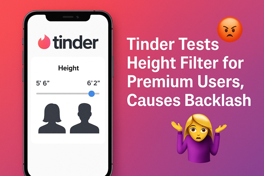 Tinder’s Height Filter for Premium Users Triggers Global Backlash